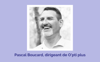 L’Expérience Client vue par Pascal Boucard, dirigeant de O’pti pus